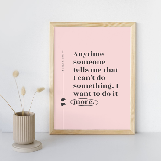 Want to Do It More Quote Taylor Swift Wall Art Print – 8x10 Digital Download | LGBTQIA+ Supporting Prints