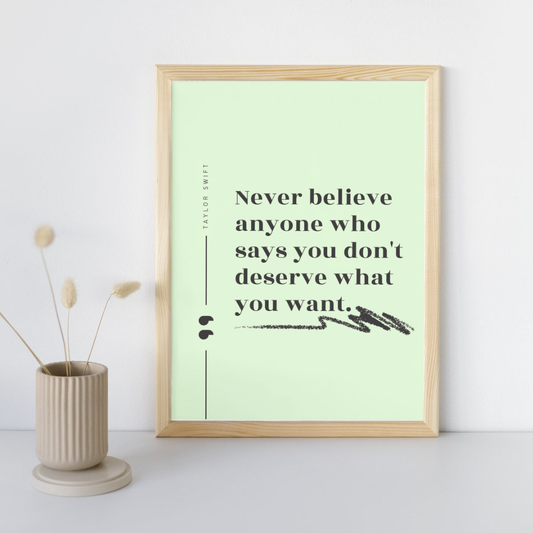 What You Want Quote Taylor Swift Wall Art Print – 8x10 Digital Download | LGBTQIA+ Supporting Prints