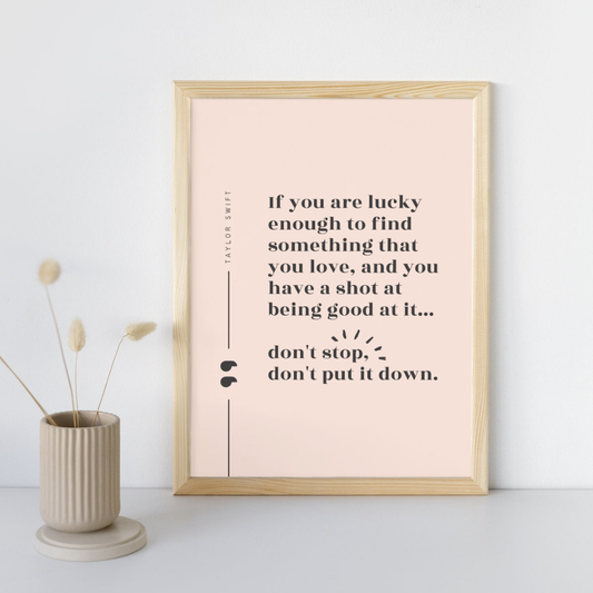 Don't Put It Down Quote Taylor Swift Wall Art Print – 8x10 Digital Download | LGBTQIA+ Supporting Prints
