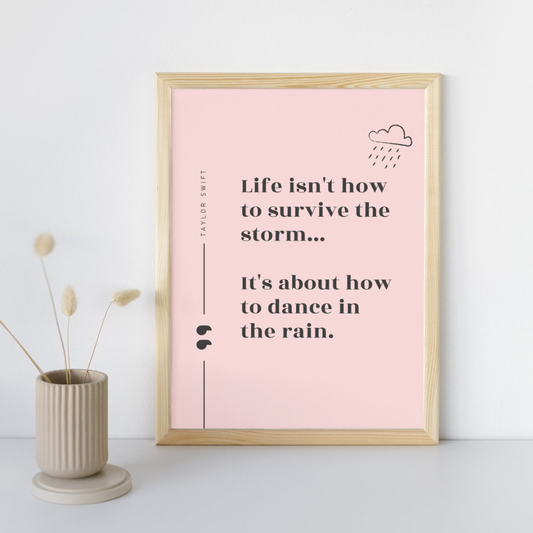 Dance In The Rain Quote Taylor Swift Wall Art Print – 8x10 Digital Download | LGBTQIA+ Supporting Prints