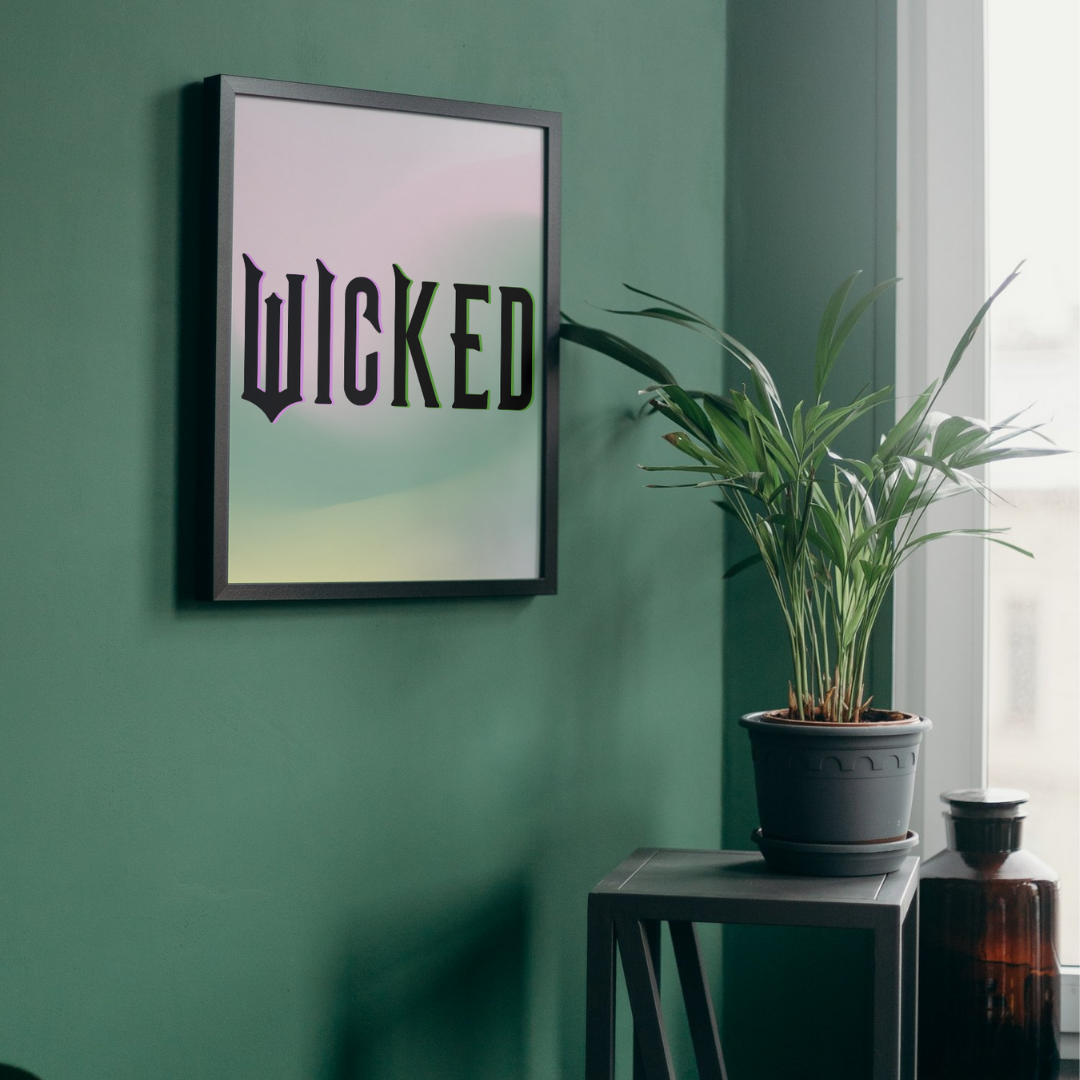Wicked Wall Art Print – 8x10 Digital Download | LGBTQIA+ Supporting Prints