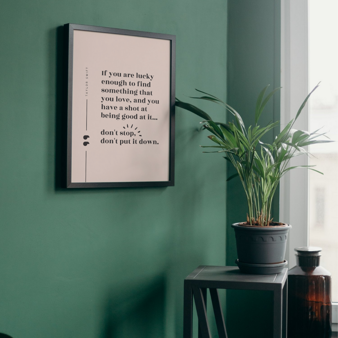 Don't Put It Down Quote Taylor Swift Wall Art Print – 8x10 Digital Download | LGBTQIA+ Supporting Prints
