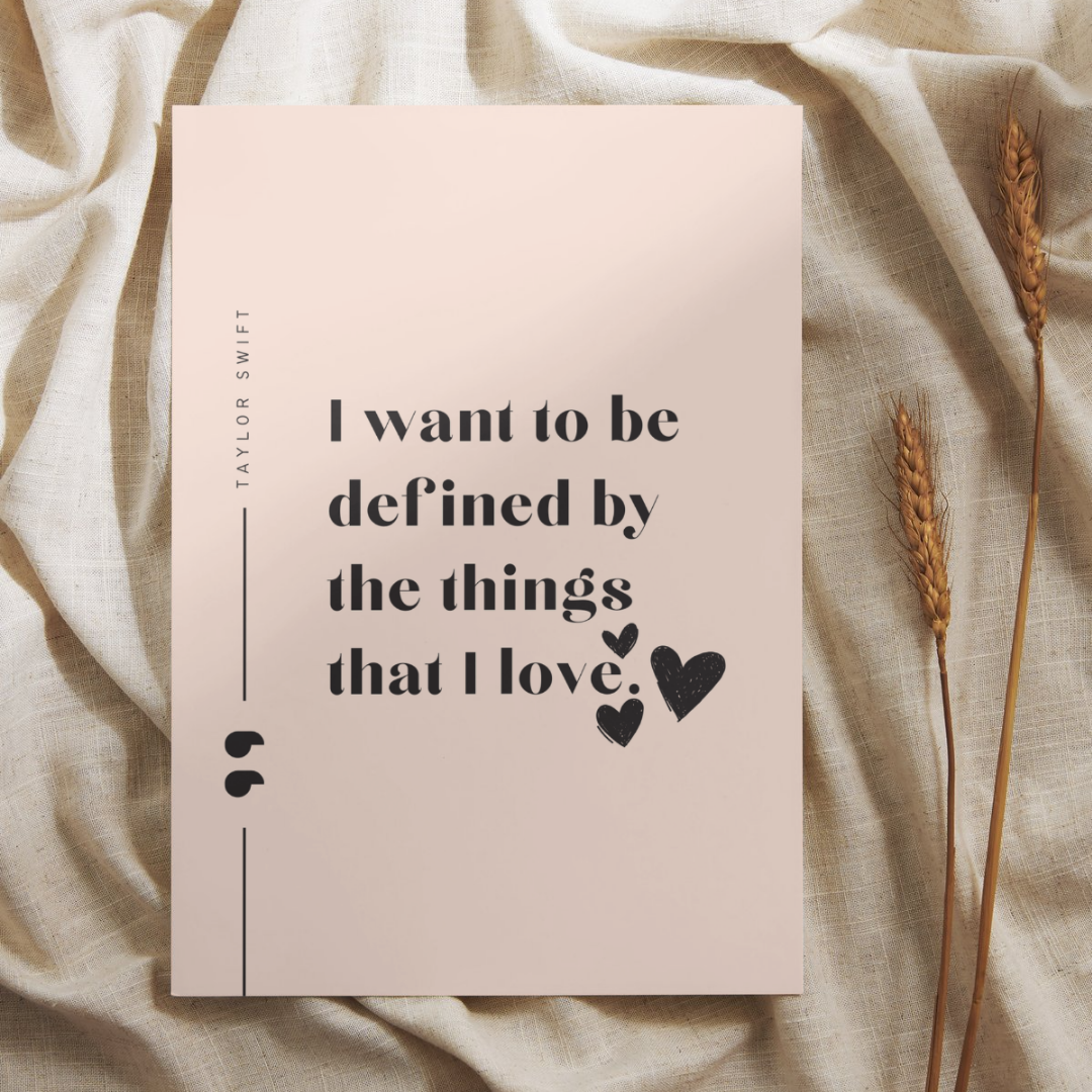 The Things That I Love Quote Taylor Swift Wall Art Print – 8x10 Digital Download | LGBTQIA+ Supporting Prints