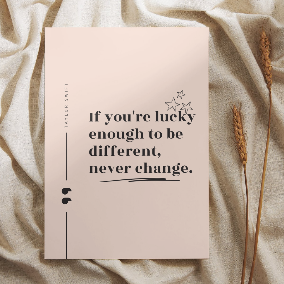 Be Different Quote Taylor Swift Wall Art Print – 8x10 Digital Download | LGBTQIA+ Supporting Prints